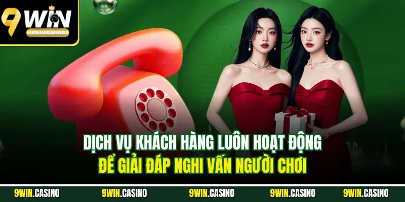 TRANG CHỦ 967 Dịch vụ khách hàng luôn hoạt động để giải đáp nghi vấn người chơi