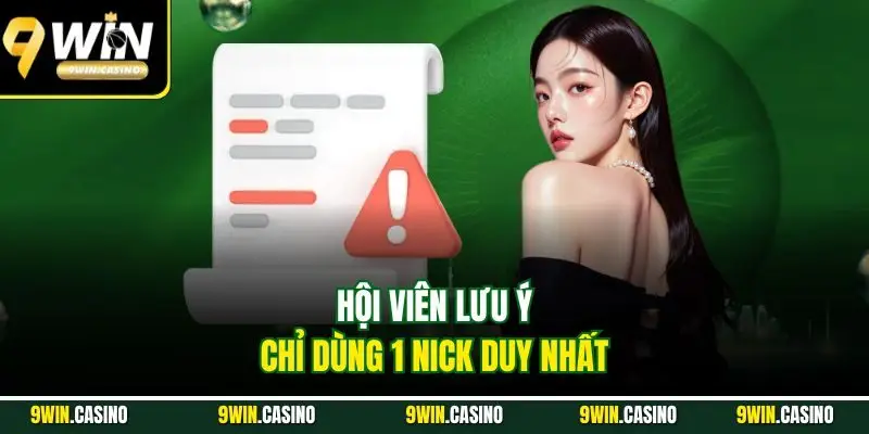 Khuyến Mãi Thành Viên Mới 2025 - Cập Nhật Mới Nhất Tại 9Win 1 Hội viên lưu ý chỉ dùng 1 nick duy nhất