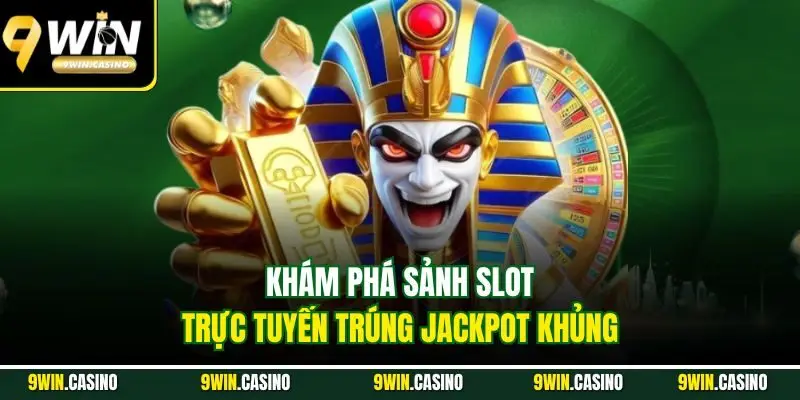 TRANG CHỦ 965 Khám phá sảnh slot trực tuyến trúng Jackpot khủng