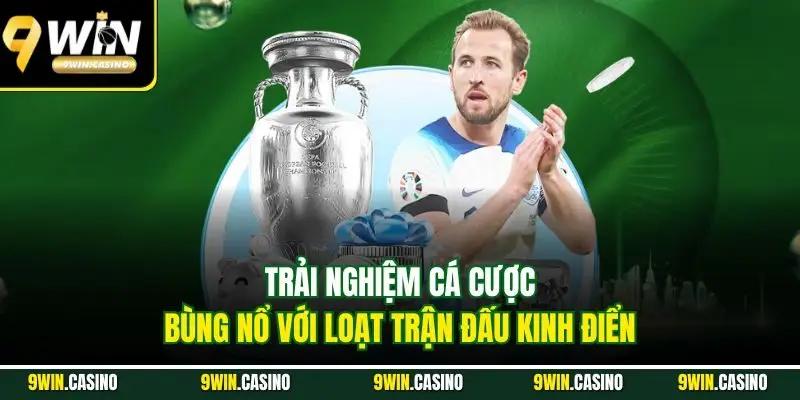 TRANG CHỦ 964 Trải nghiệm cá cược bùng nổ với loạt trận đấu kinh điển